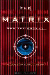 Matrix and Philosophy, The