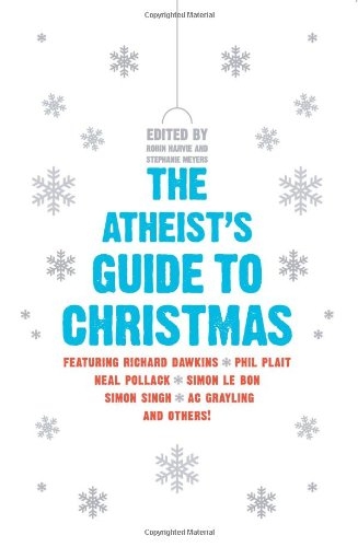 Atheist's Guide to Christmas, The
