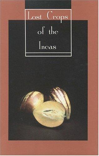 Lost crops of the Incas