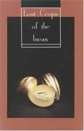 Lost crops of the Incas